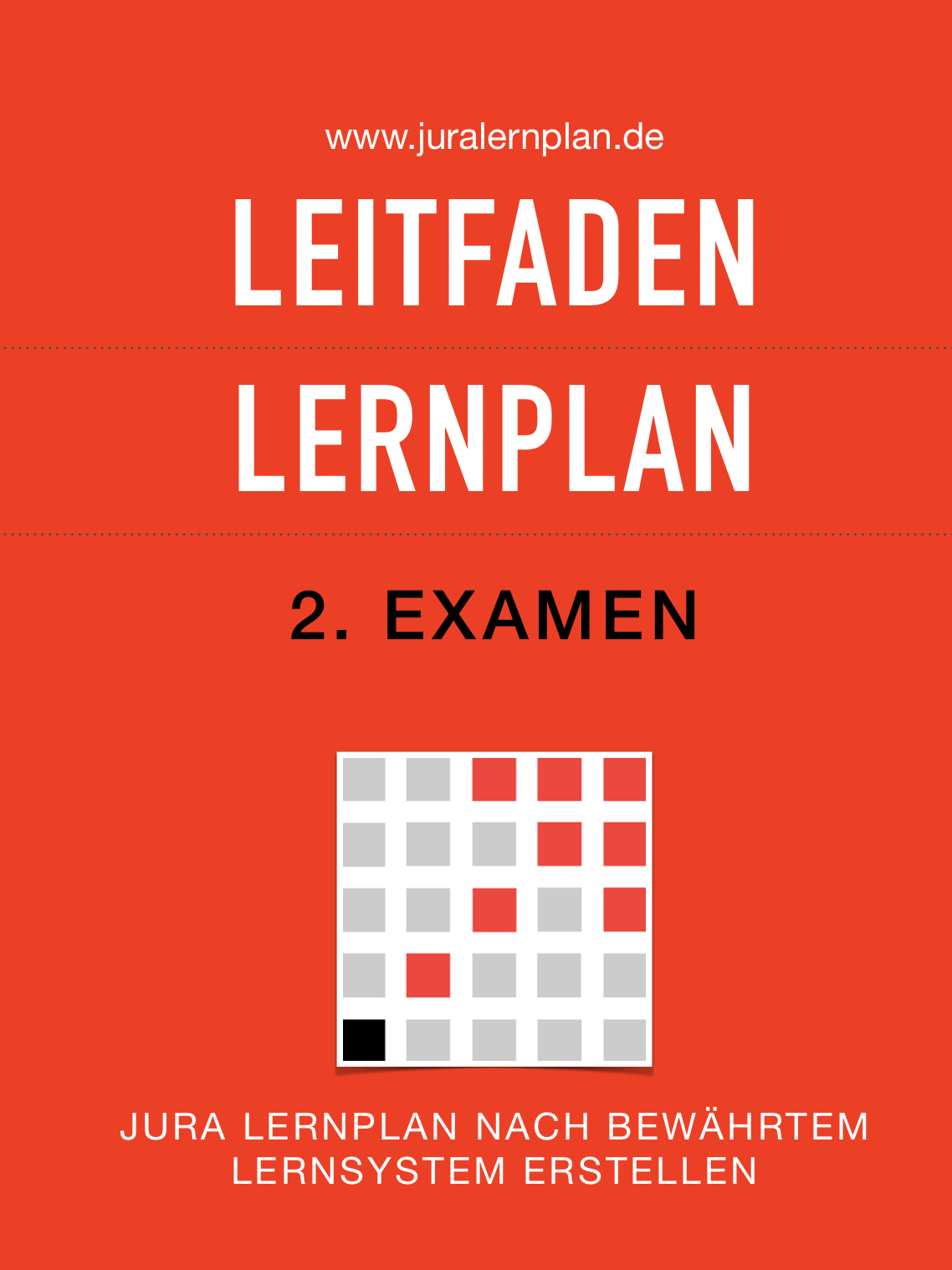 Jura Lernplan Leitfaden 2. Examen - Bewährtes Lernsystem